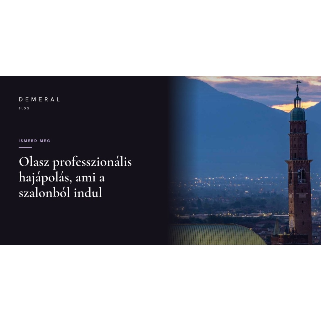Ismerd meg a DEMERAL-t: olasz professzionális hajápolás, ami a szalonból indul